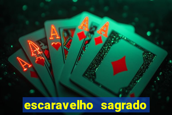 escaravelho sagrado e perigoso